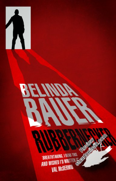 Bauer, Belinda - Rubbernecker