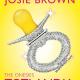 Brown, Josie - The Onesies - Spring