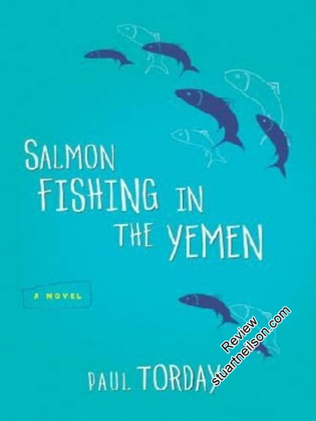 Torday, Paul - Salmon Fishing in the Yemen