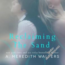 Walters, A Meredith - Reclaiming the Sand