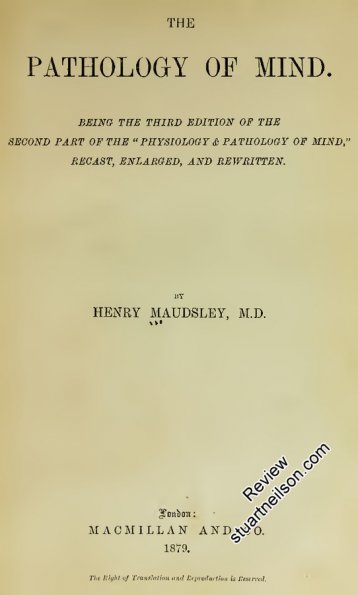 Maudsley, Henry (1879) The Pathology of Mind