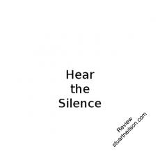 Hear the Silence (2003)